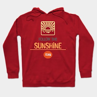 Follow the sunshine Hoodie